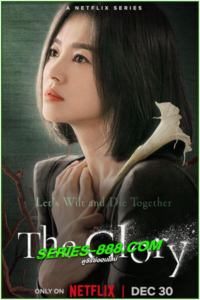 ดูซีรี่ย์ เดอะ กลอรี่ The Glory (2022) พากย์ไทย Ep.1-8 จบ