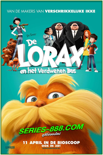 ดูหนังการ์ตูน คุณปู่ โลแรกซ์ มหัศจรรย์ป่าสีรุ้ง The Lorax (2012) พากย์ไทย