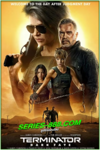 ดูหนัง ฅนเหล็ก วิกฤตชะตาโลก Terminator Dark Fate (2019) พากย์ไทย (เต็มเรื่อง)