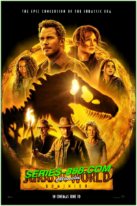 ดูหนัง จูราสสิค เวิลด์ ทวงคืนอาณาจักร Jurassic World Dominion (2022) พากย์ไทย (Netflix)