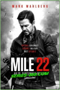 ดูหนัง คนมหากาฬเดือดมหาประลัย Mile 22 (2018) พากย์ไทย (เต็มเรื่อง)