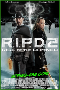 ดูหนัง RIPD 2: Rise of the Damned (2022) ซับไทย (เต็มเรื่อง) HD