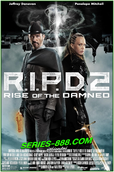 ดูหนัง RIPD 2: Rise of the Damned (2022) ซับไทย (เต็มเรื่อง) HD