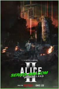 ดูซีรี่ย์ อลิสในแดนมรณะ ซีซั่น 2 Alice in Borderland Season 2 (2022) พากย์ไทย Ep.1-8 จบ