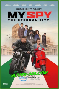 ดูหนัง พยัคฆ์ร้าย สปายแสบ (คู่ป่วนตะลุยเมืองศักดิ์สิทธิ์) My Spy: The Eternal City (2024) พากย์ไทย (เต็มเรื่อง) HD