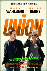 ดูหนัง เดอะ ยูเนี่ยน THE UNION (2024) พากย์ไทย (เต็มเรื่อง)