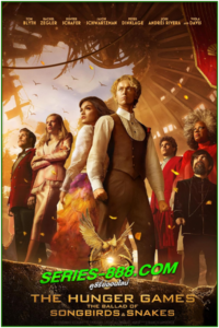 ดูหนัง เดอะ ฮังเกอร์เกมส์ ปฐมบทเกมล่าเกม The Hunger Games: The Ballad of Songbirds & Snakes (2023) พากย์ไทย HD