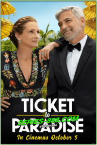 ดูหนัง ตั๋วรักสู่พาราไดซ์ Ticket to Paradise (2022) พากย์ไทย (เต็มเรื่อง)