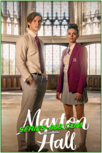 ดูซีรี่ย์ โลกที่ขวางระหว่างเรา Maxton Hall (2024) พากย์ไทย Ep.1- 6จบ