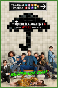 ดูซีรี่ย์ ดิ อัมเบรลลา อคาเดมี่ 4 The Umbrella Academy Season 4 (2024) พากย์ไทย Ep.1- 6 จบ