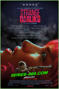 ดูหนัง Strange Darling รัก ลวง ฆ่า (2024) พากย์ไทย (เต็มเรื่อง)