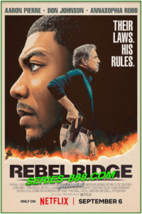 ดูหนัง เรเบลริดจ์: ผ่าเมืองอยุติธรรม Rebel Ridge (2024) พากย์ไทย (เต็มเรื่อง)