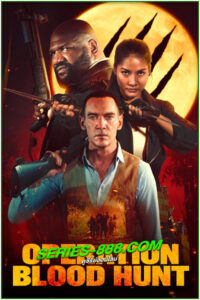 ดูหนัง Operation Blood Hunt (2024) พากย์ไทย (เต็มเรื่อง)