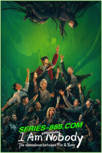 ดูซีรี่ย์ อัศวินพันธุ์แปลก ศึกพิฆาตชี้ชะตา I Am Nobody 2 (2025) ซับไทย EP.1-13 จบ