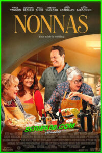 ดูหนัง รักนะย่ายายจ๋า Nonnas: (2025) พากย์ไทย เต็มเรื่อง